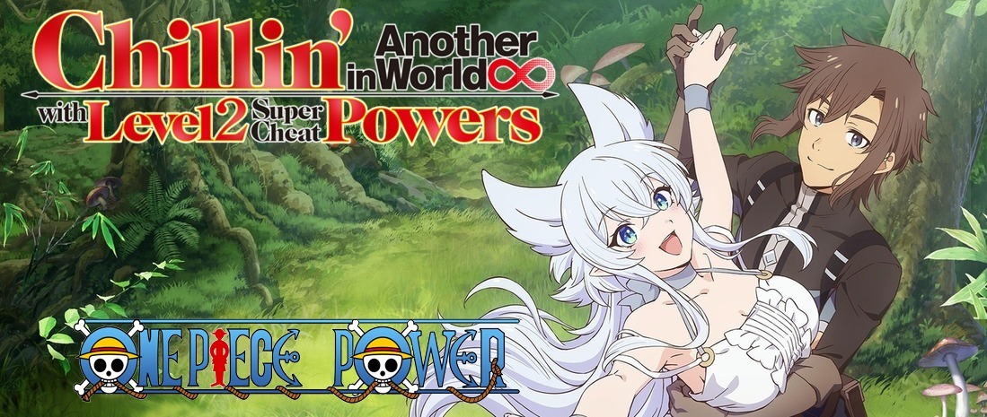 Copertina Chillin In Another World With Level 2 Super Cheat Powers Manga Ita